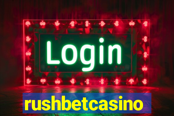 rushbetcasino