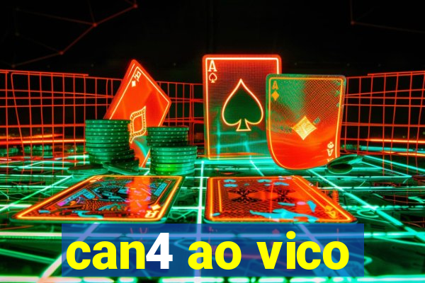 can4 ao vico