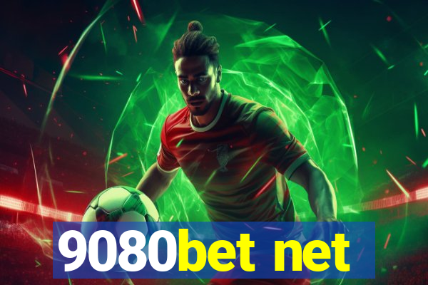 9080bet net