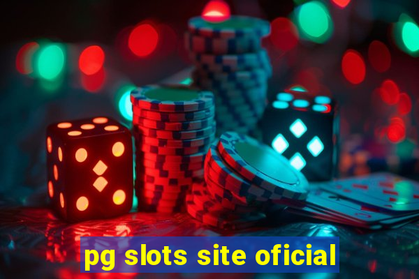 pg slots site oficial