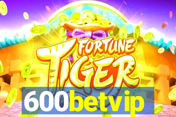 600betvip