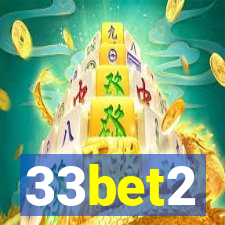 33bet2