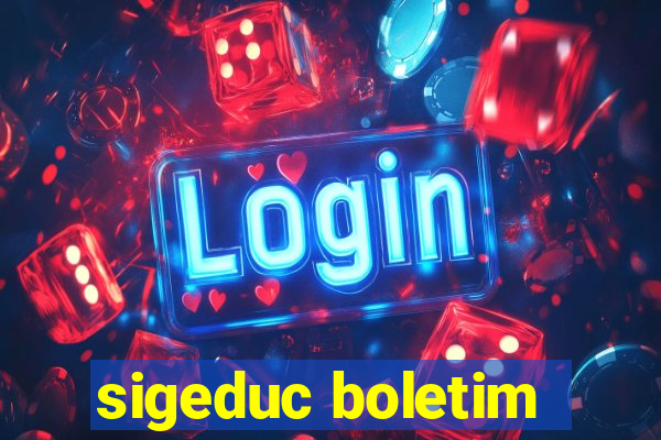 sigeduc boletim