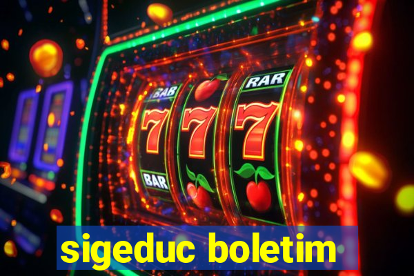 sigeduc boletim