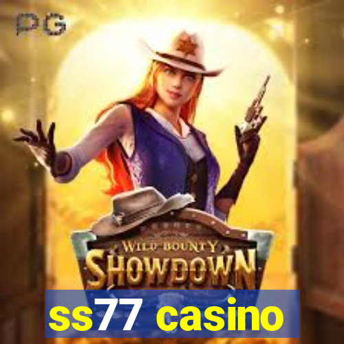 ss77 casino