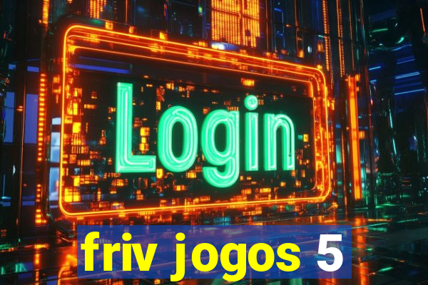 friv jogos 5