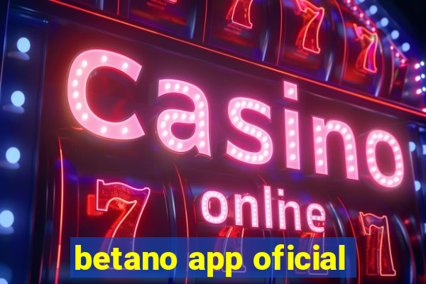 betano app oficial