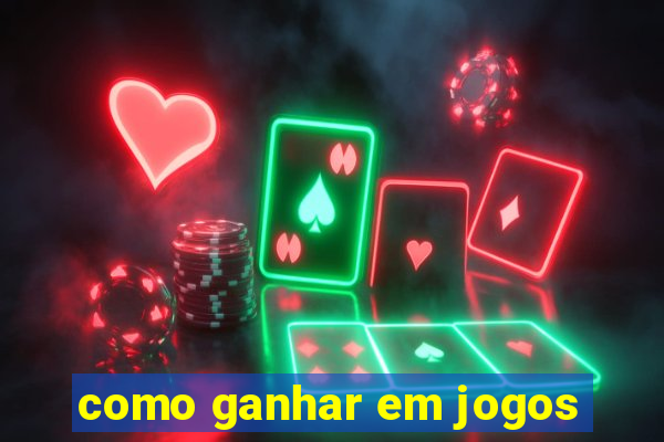 como ganhar em jogos