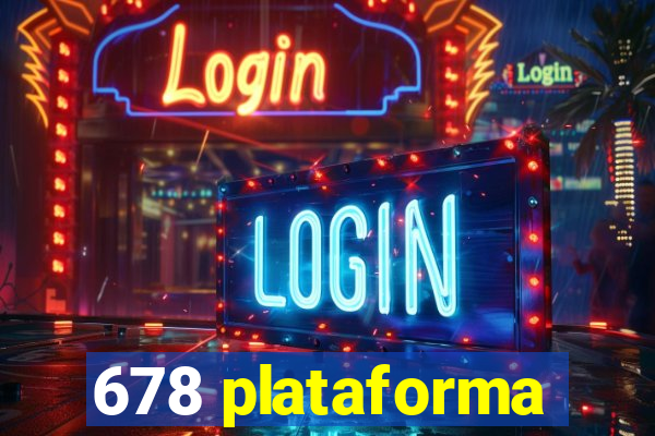 678 plataforma