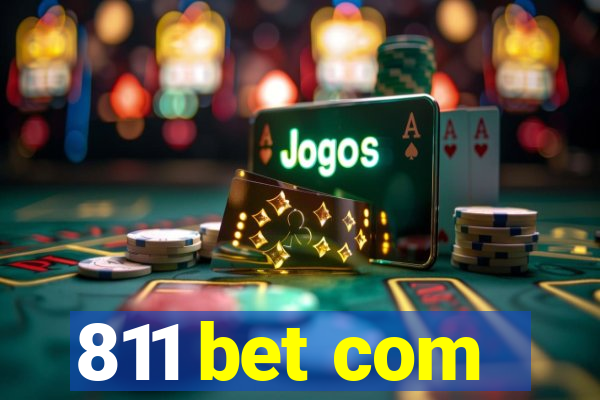 811 bet com