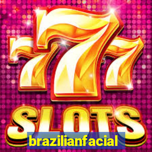 brazilianfacial