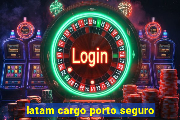 latam cargo porto seguro