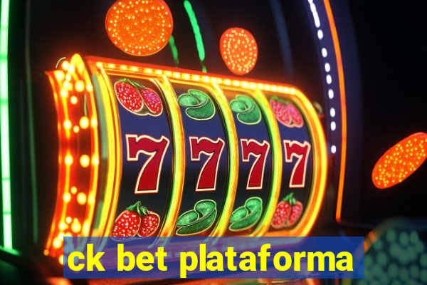 ck bet plataforma