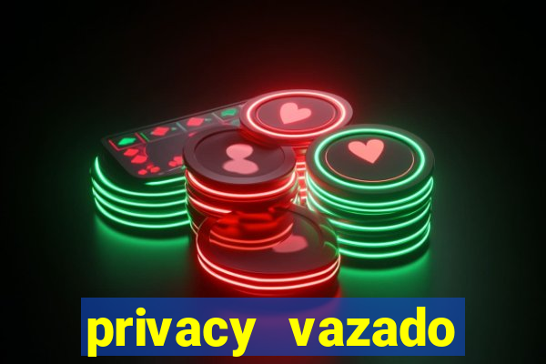 privacy vazado belle belinha