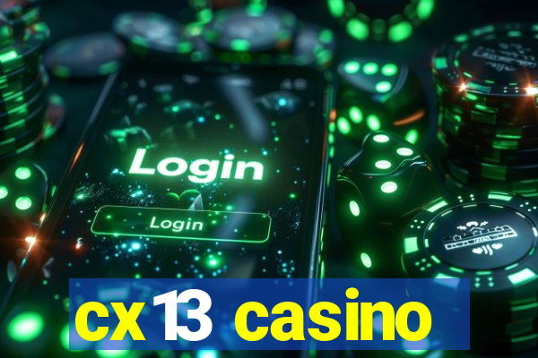 cx13 casino