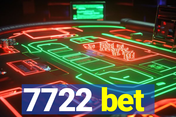 7722 bet