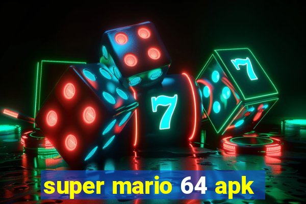 super mario 64 apk