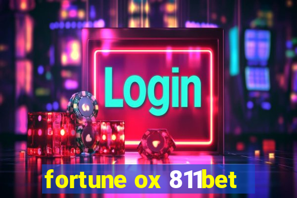 fortune ox 811bet