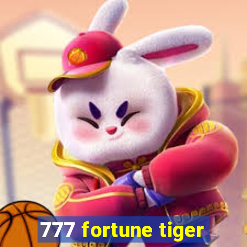 777 fortune tiger