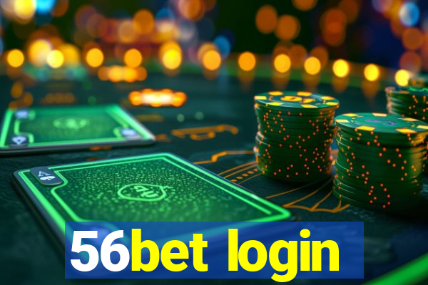 56bet login