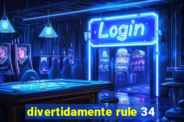 divertidamente rule 34