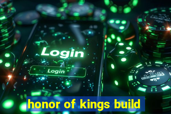 honor of kings build