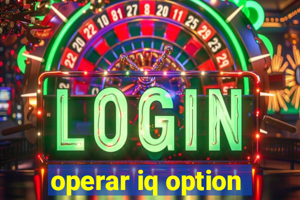 operar iq option