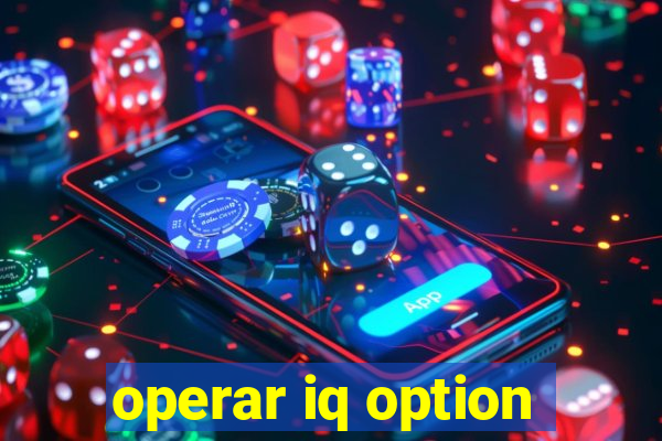 operar iq option