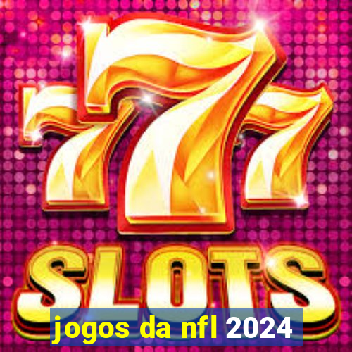 jogos da nfl 2024