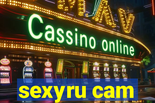 sexyru cam