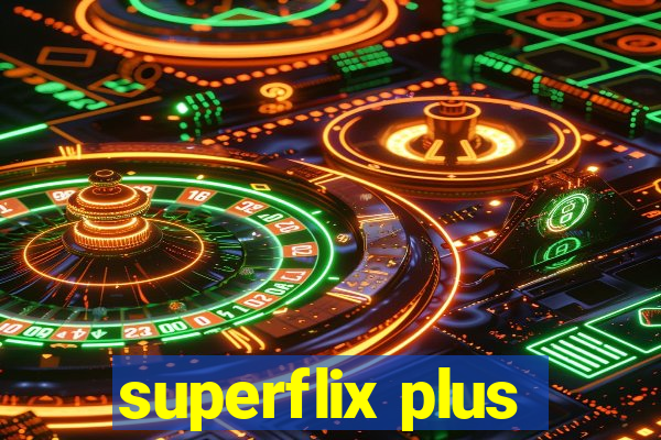 superflix plus