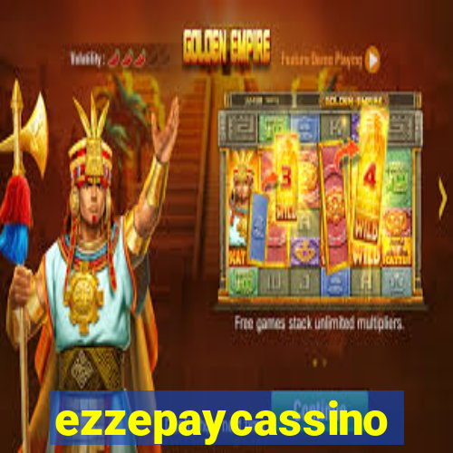 ezzepaycassino