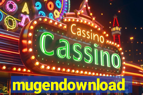 mugendownload