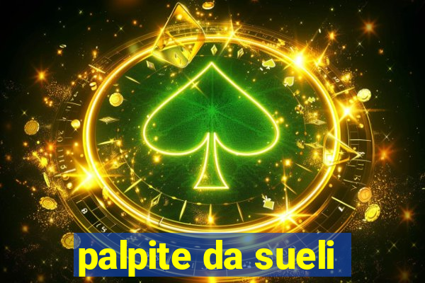 palpite da sueli