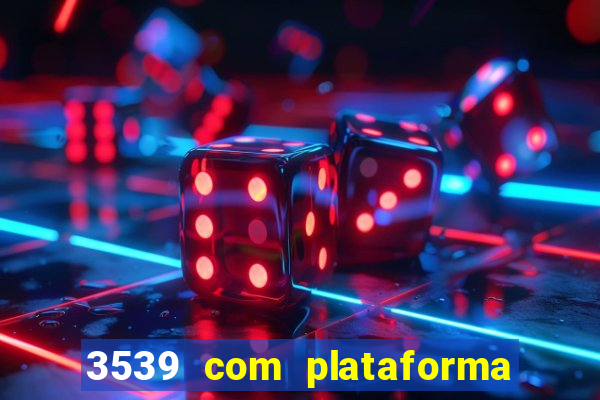 3539 com plataforma de jogos