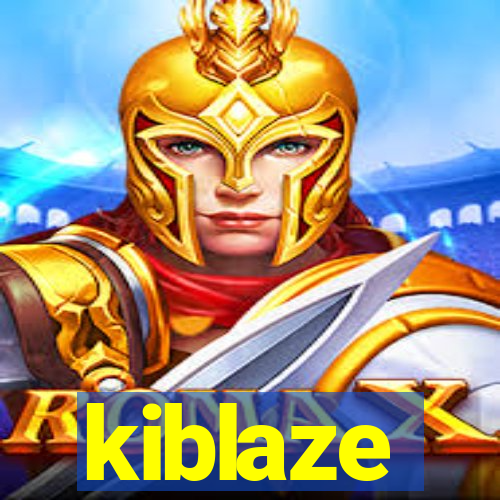 kiblaze