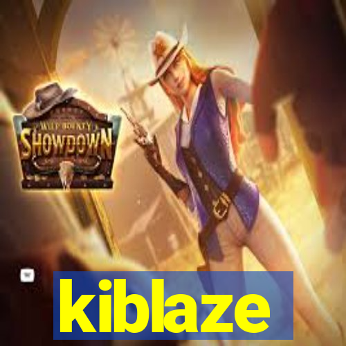 kiblaze