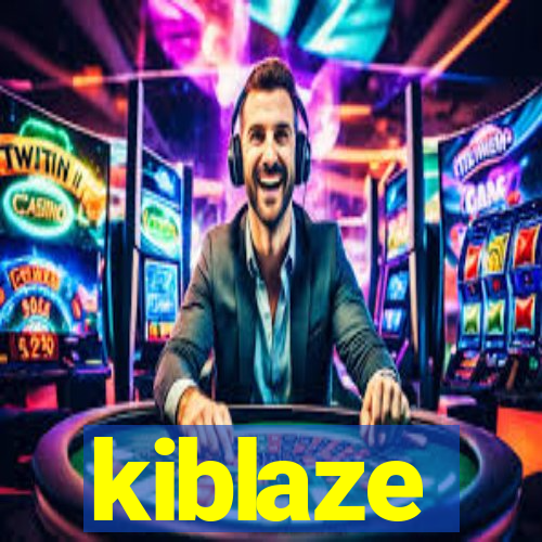 kiblaze