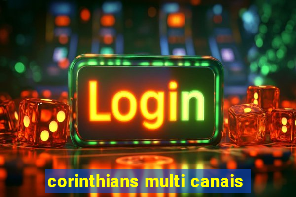 corinthians multi canais