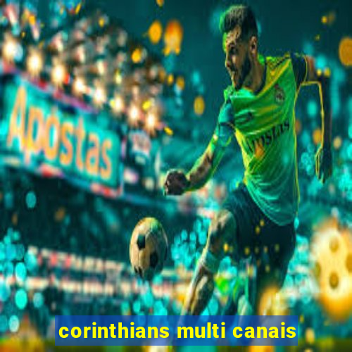 corinthians multi canais