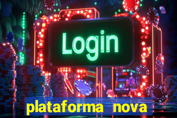 plataforma nova deposito 5 reais