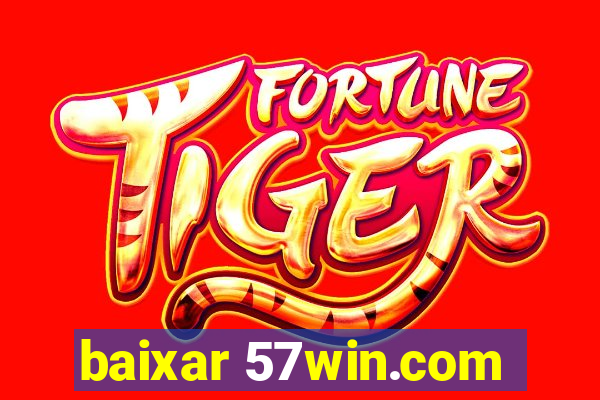 baixar 57win.com