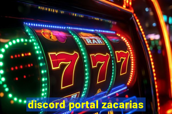 discord portal zacarias