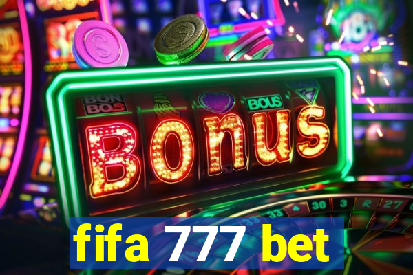 fifa 777 bet