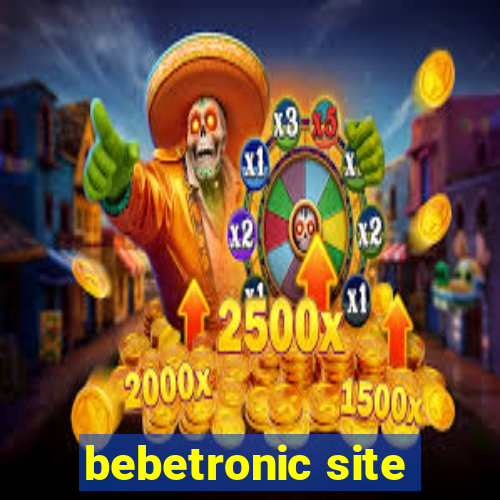 bebetronic site