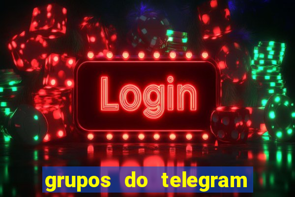 grupos do telegram mais 18