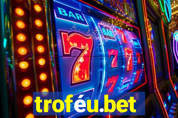 troféu.bet