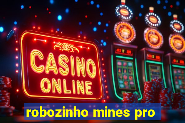 robozinho mines pro