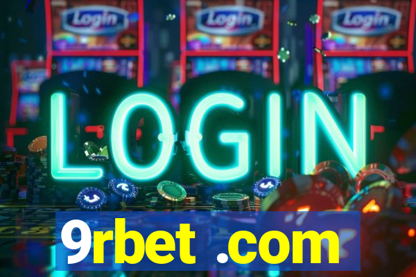 9rbet .com