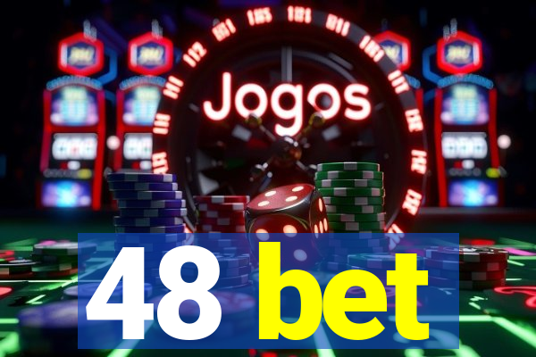 48 bet